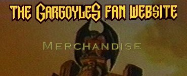 Gargoyles Merchandise